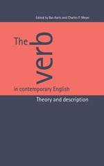 The Verb in Contemporary English: Theory and Description