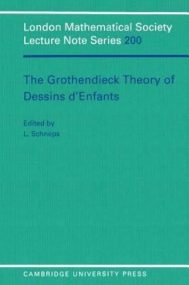 The Grothendieck Theory of Dessins d'Enfants - Leila Schneps - cover