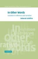 In Other Words: Variation in Reference and Narrative