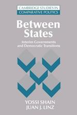 Between States: Interim Governments in Democratic Transitions