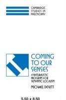 Coming to our Senses: A Naturalistic Program for Semantic Localism - Michael Devitt - cover