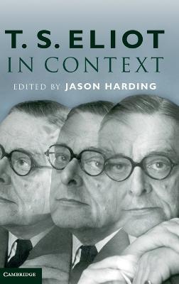 T. S. Eliot in Context - cover