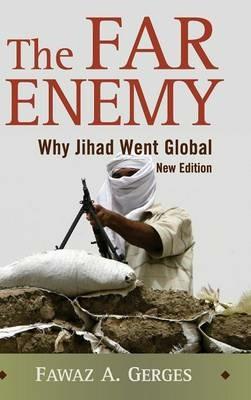 The Far Enemy: Why Jihad Went Global - Fawaz A. Gerges - cover