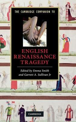 The Cambridge Companion to English Renaissance Tragedy - cover