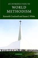 An Introduction to World Methodism - Kenneth Cracknell,Susan J. White - cover