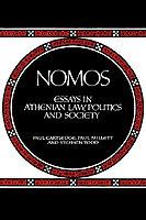 Nomos: Essays in Athenian Law, Politics and Society