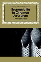 Economic Life in Ottoman Jerusalem - Amnon Cohen - cover