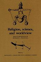Religion, Science, and Worldview: Essays in Honor of Richard S. Westfall - cover