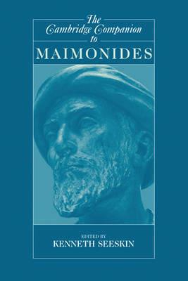 The Cambridge Companion to Maimonides - Kenneth Seeskin - cover