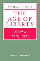 The Age of Liberty: Sweden 1719-1772