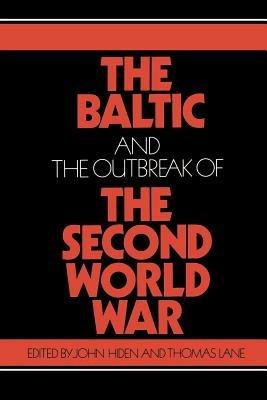 The Baltic and the Outbreak of the Second World War - cover