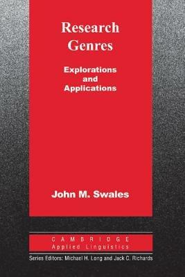 Research Genres: Explorations and Applications - John M. Swales - cover