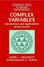 Complex Variables: Introduction and Applications