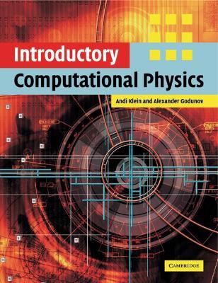 Introductory Computational Physics - Andi Klein,Alexander Godunov - cover