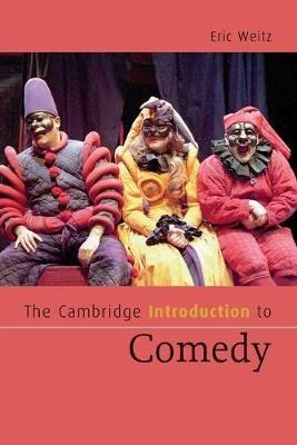 The Cambridge Introduction to Comedy - Eric Weitz - cover