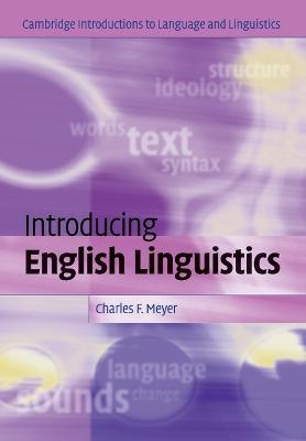 Introducing English Linguistics - Charles F. Meyer - cover