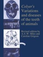 Colyer's Variations and Diseases of the Teeth of Animals - cover