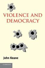 Violence and Democracy