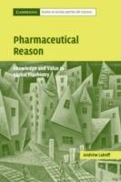 Pharmaceutical Reason: Knowledge and Value in Global Psychiatry - Andrew Lakoff - cover