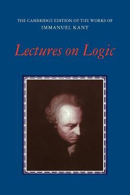 Lectures on Logic - Immanuel Kant - cover