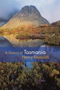 A History of Tasmania - Henry Reynolds - cover