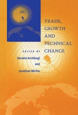 Trade, Growth and Technical Change - cover
