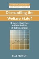 Dismantling the Welfare State?: Reagan, Thatcher and the Politics of Retrenchment - Paul Pierson - cover