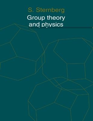 Group Theory and Physics - S. Sternberg - cover