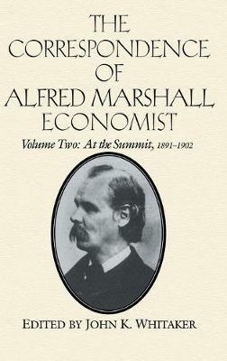 The Correspondence of Alfred Marshall, Economist - Alfred Marshall - cover