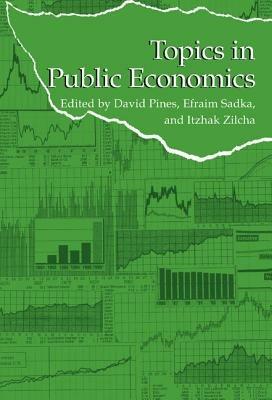 Topics in Public Economics: Theoretical and Applied Analysis - cover
