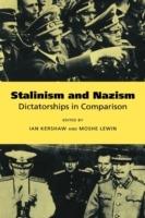 Stalinism and Nazism: Dictatorships in Comparison