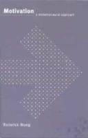 Motivation: A Biobehavioural Approach - Roderick Wong - cover