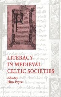 Literacy in Medieval Celtic Societies - cover