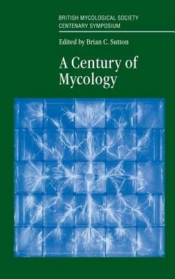 A Century of Mycology - cover