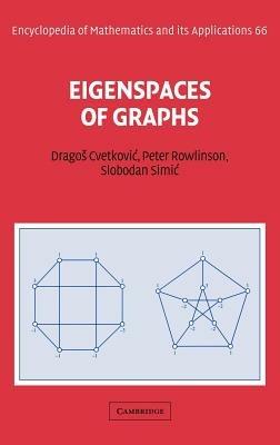 Eigenspaces of Graphs - Dragos Cvetkovic,Peter Rowlinson,Slobodan Simic - cover