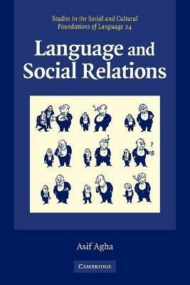 Language and Social Relations - Asif Agha - cover