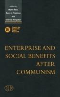 Enterprise and Social Benefits after Communism - cover