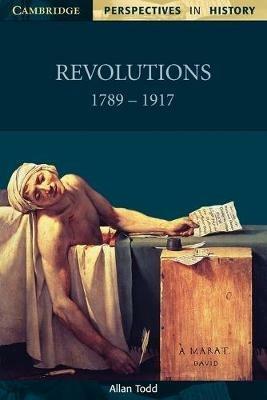 Revolutions 1789–1917 - Allan Todd - cover