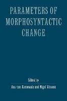 Parameters of Morphosyntactic Change