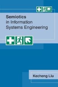 Semiotics in Information Systems Engineering - Kecheng Liu - cover