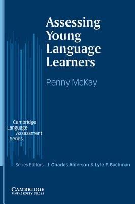 Assessing Young Language Learners - Penny McKay - cover