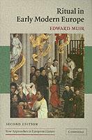 Ritual in Early Modern Europe - Edward Muir - cover