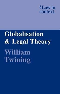 Globalisation and Legal Theory - William Twining - cover
