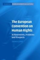 The European Convention on Human Rights: Achievements, Problems and Prospects
