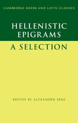 Hellenistic Epigrams: A Selection - cover