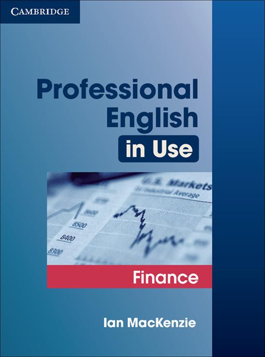 Professional English in Use Finance - Ian MacKenzie - cover