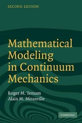 Mathematical Modeling in Continuum Mechanics - Roger Temam,Alain Miranville - cover