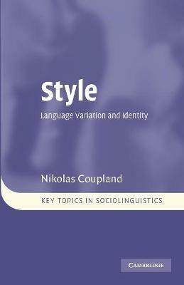 Style: Language Variation and Identity - Nikolas Coupland - cover