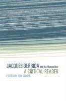 Jacques Derrida and the Humanities: A Critical Reader - cover