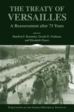 The Treaty of Versailles: A Reassessment after 75 Years